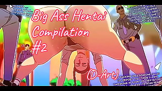 Big Ass Hentai Compilation (D-Art)2